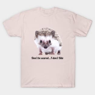 Don't be scared...I don't Bite cute baby animal T-Shirt